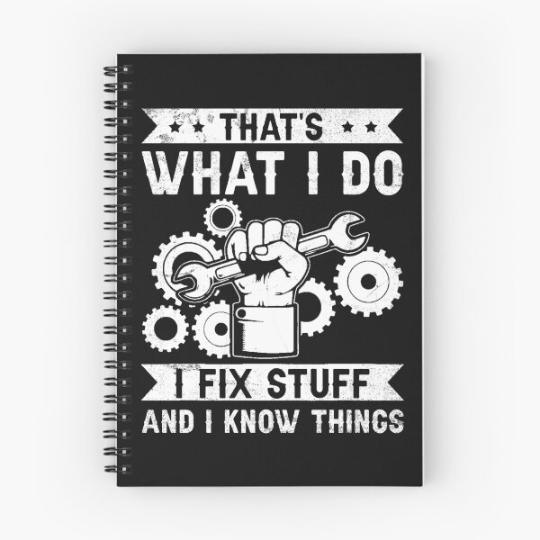 Item preview, Mechanic Quote T-Shirt – I Fix Stuff and I Know Things designed and sold by TinaMDedrick.