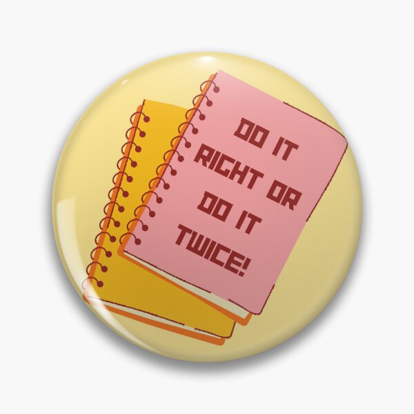 Item preview, Do It Right or Do It Twice designed and sold by FashionGeek314.