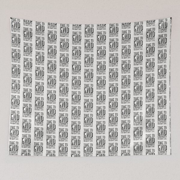 Item preview, Time to End Stupidity for Man's Sake – Bold Statement Typography designed and sold by downUnderInk.