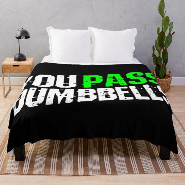 Item preview, You Pass Dumbbells designed and sold by TheFineShirt.