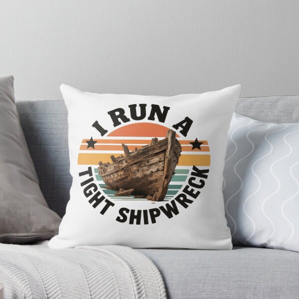 Item preview, I Run a Tight Shipwreck Parenting Humor designed and sold by SkeletonsDanger.
