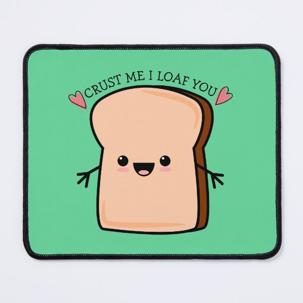 Item preview, Cust Me I loaf You Toast Bread designed and sold by Doodle Moon Studios.