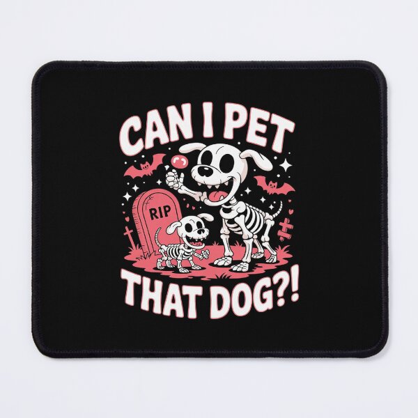 Item preview, Can I Pet That Dog Skeleton Dog Lover Halloween Cemetery designed and sold by BeetleMalon.