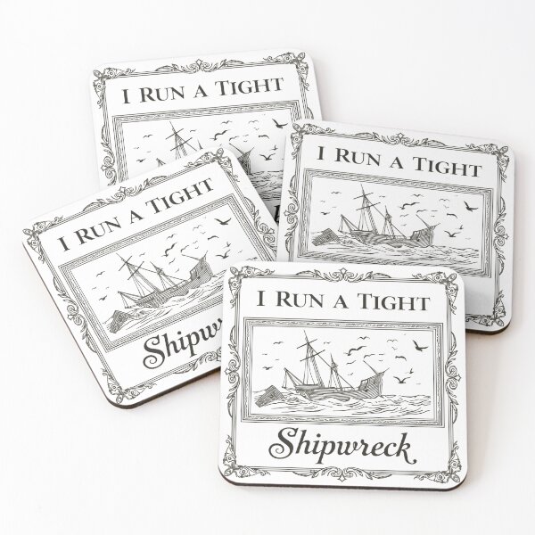 Item preview, I Run a Tight Shipwreck Funny Saying Nautical Life designed and sold by SkeletonsDanger.
