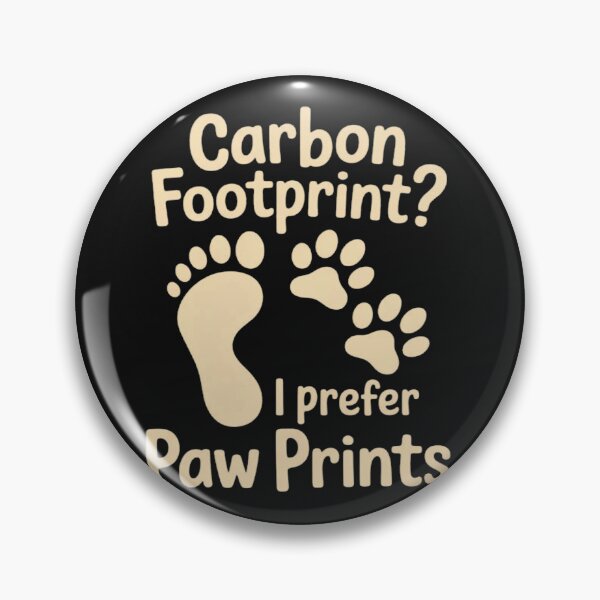 Item preview, Eco Friendly Carbon Footprint I Prefer Paw Prints  designed and sold by Vastingan.