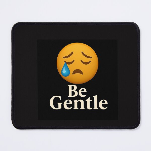 Item preview, Be Gentle - Crying  Emoji Design or Funny Doormat designed and sold by BlackArtMedia.