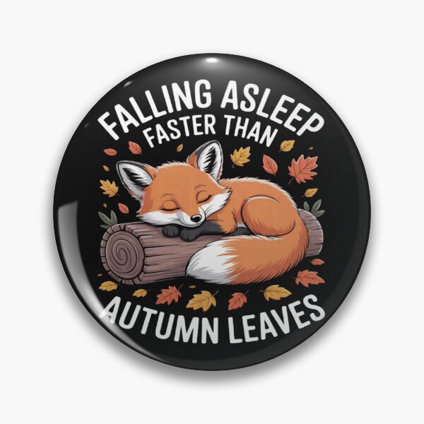 Item preview, FALLING ASLEEP FASTER THAN AUTUMN LEAVES  designed and sold by Vastingan.