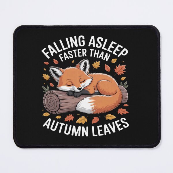 Item preview, FALLING ASLEEP FASTER THAN AUTUMN LEAVES  designed and sold by Vastingan.