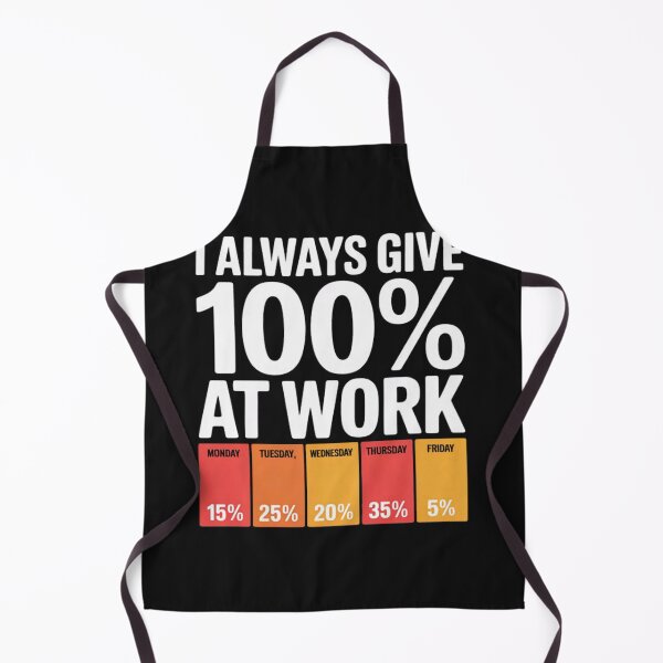 Item preview, Funny Work Week 100 Percent Effort Humor Office designed and sold by Vastingan.