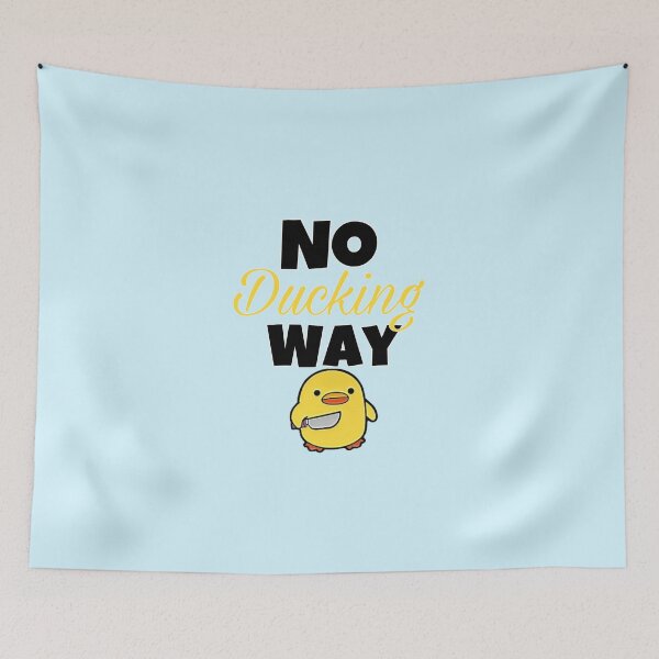 Item preview, No Ducking Way! designed and sold by Avatarhay.