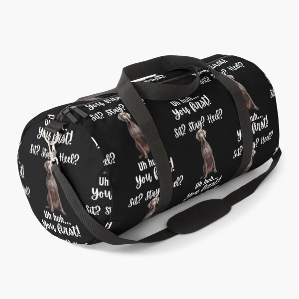 Item preview, Funny Weimaraner “Sit? Stay? Heel? Uh Huh. You First!” | Stubborn Dog Humor Design designed and sold by Fredster1966.