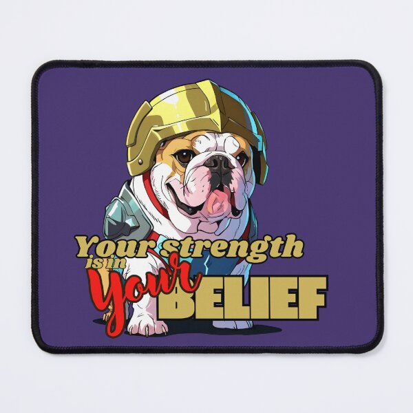 Item preview, Bulldog Warrior – Your Strength Is in Your Belief designed and sold by 8-Maxwell-8.