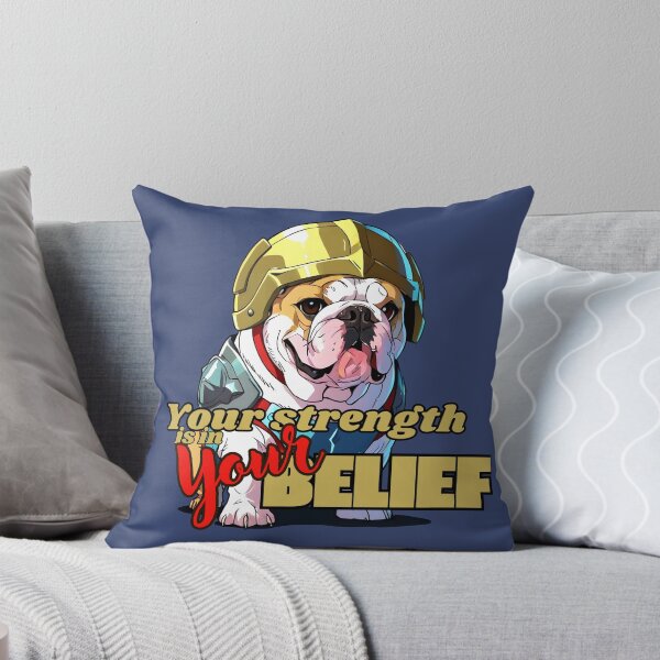 Item preview, Bulldog Warrior – Your Strength Is in Your Belief designed and sold by 8-Maxwell-8.
