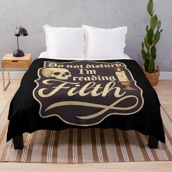 Item preview, Do Not Disturb I’m Reading Filth designed and sold by CIN4aqEPf83.
