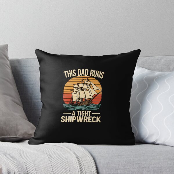 Item preview, This Dad Runs a Tight Shipwreck Funny Saying Nautical Father I Run designed and sold by SkeletonsDanger.