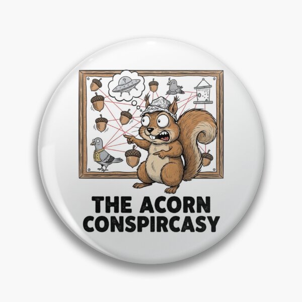 Item preview, Conspiracy Theorist Squirrel! ?? designed and sold by Whisky1111.