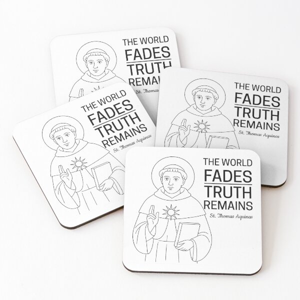 Item preview, St Thomas Aquinas Quote - The World Fades, Truth Remains designed and sold by saintsnscholars.