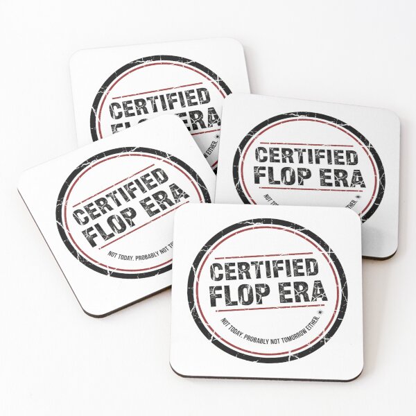 Item preview, Certified Flop Era - Not Today. Probably Not Tomorrow Either. designed and sold by CadDesignerr.