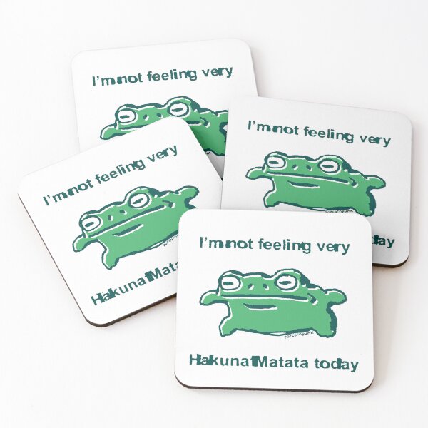 Item preview, I'm not feeling very Hakuna Matata today frog designed and sold by PopcornpunkART.