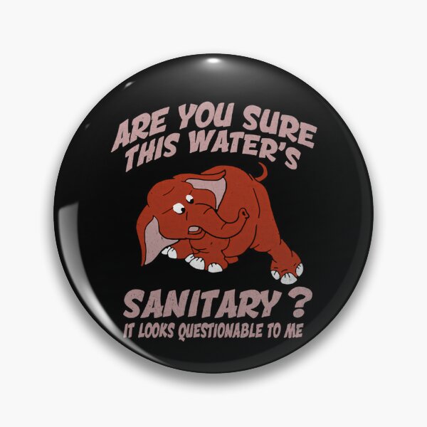 Item preview, Are You Sure This W.ater’s Sani.tary It Looks Questionable To Me designed and sold by JaSilvey6.