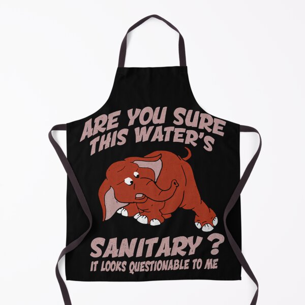 Item preview, Are You Sure This W.ater’s Sani.tary It Looks Questionable To Me designed and sold by JaSilvey6.