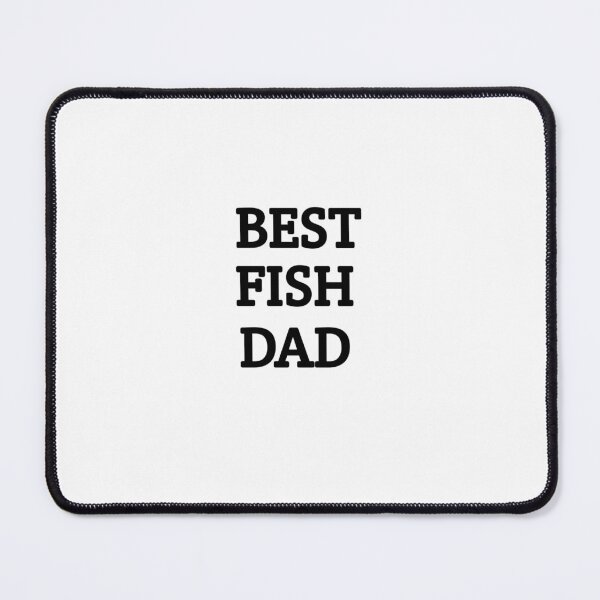 Item preview, Best fish dad  designed and sold by MKshoper.