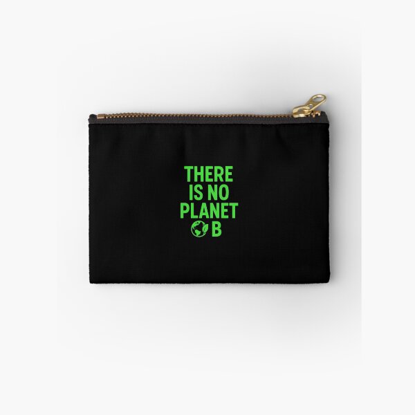 Item preview, There Is No Planet B – Save Earth Eco Awareness Design designed and sold by LoaiArt.