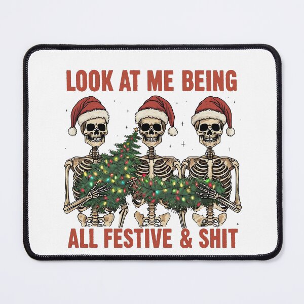 Item preview, Look At Me Being All Festive And Shit T-Shirt | Funny Sarcastic Christmas 2025 Shirt | Adult Holiday Humor Tee | Xmas Party Outfit designed and sold by sweary12.