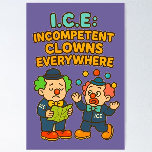 Item preview, I.C.E.: Incompetent Clowns Everywhere - V3 designed and sold by WheelieGdArt.