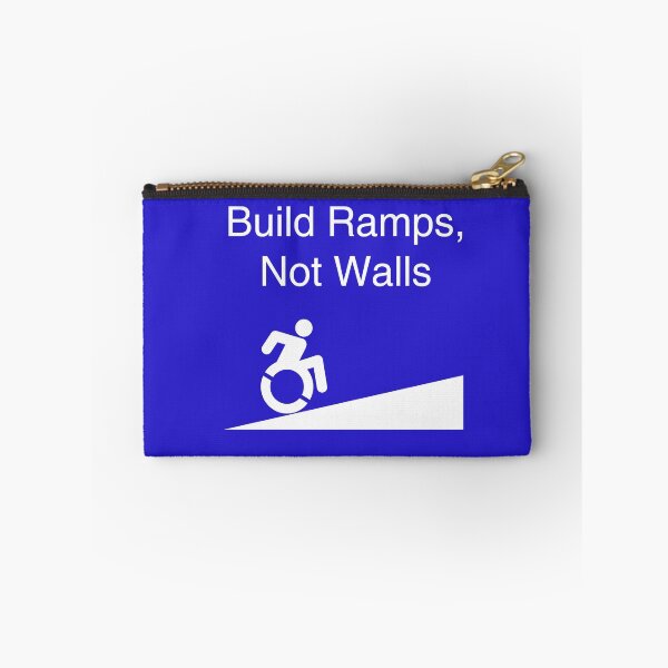 Item preview, Build Ramps Not Walls Disability Rights designed and sold by peachypanda.