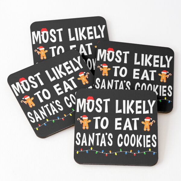 Item preview, Most Likely To Eat Santa'S Cookies Family designed and sold by vespira-motion.