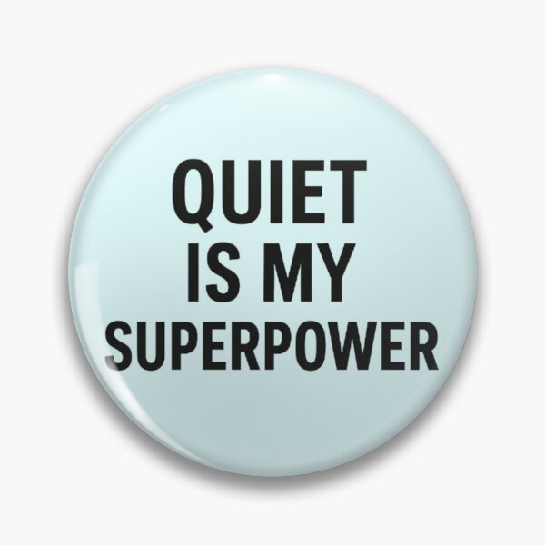 Item preview, Quiet Is My Superpower | Calm Confidence Minimalist Typography designed and sold by Syrupulse.