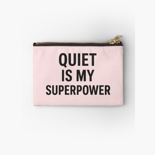 Item preview, Quiet Is My Superpower | Calm Confidence Minimalist Typography designed and sold by Syrupulse.