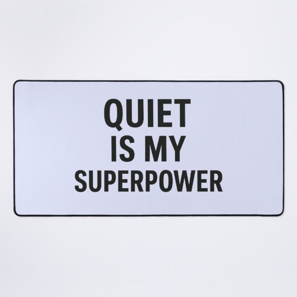 Item preview, Quiet Is My Superpower | Calm Confidence Minimalist Typography designed and sold by Syrupulse.
