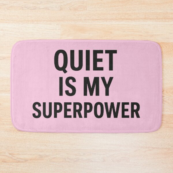 Item preview, Quiet Is My Superpower | Calm Confidence Minimalist Typography designed and sold by Syrupulse.