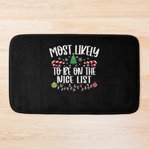 Item preview, Most Likely To Be On The Nice List designed and sold by sandrahofer-art.