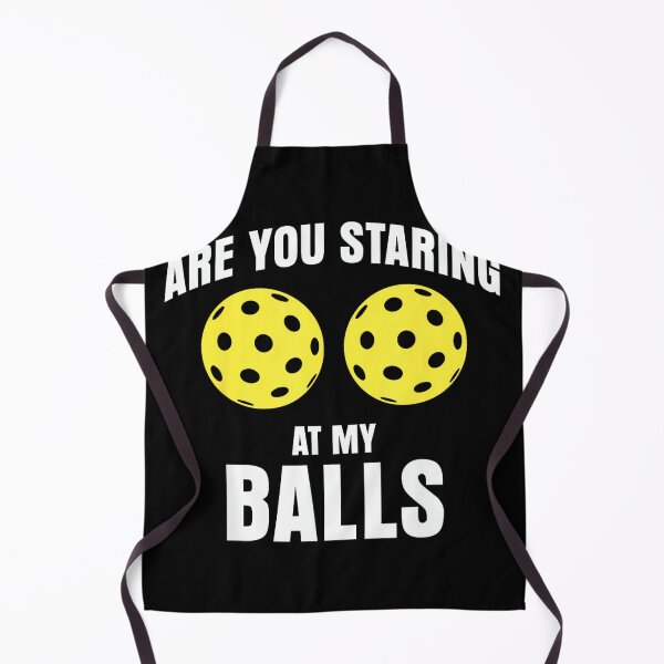 Item preview, are you staring at my balls funny pickle ball designed and sold by PamQBennett.