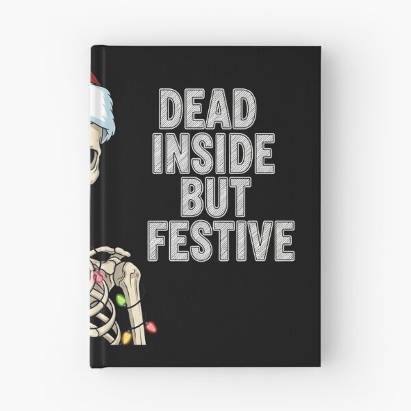 Item preview, Dead Inside But Festive – Funny Dark Christmas designed and sold by FelixnRobinus.