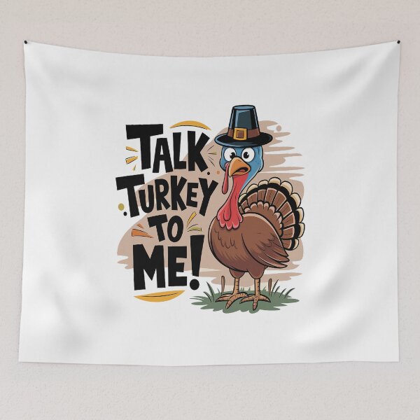 Item preview, Talk Turkey To Me Thanksiging  designed and sold by VladoZork.