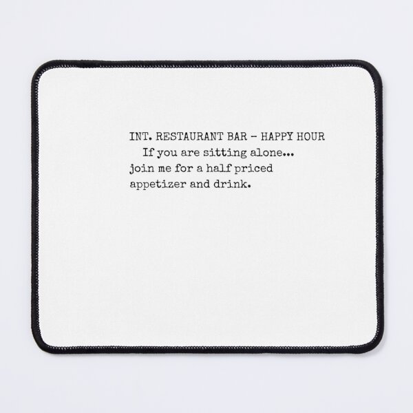 Item preview, HAPPY HOUR AND YOU ARE SITTING ALONE, JOIN ME TEE designed and sold by GenXTs.