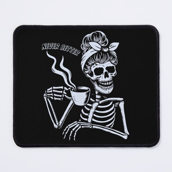 Item preview, Never Better Skeleton Coffee Lover Messy Bun Halloween Design designed and sold by StanaLuis.