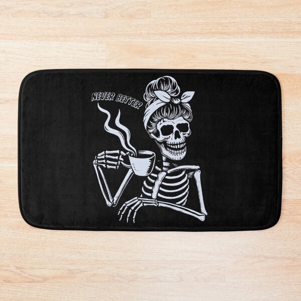 Item preview, Never Better Skeleton Coffee Lover Messy Bun Halloween Design designed and sold by StanaLuis.