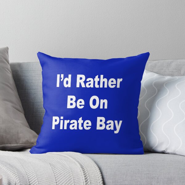 Item preview, I'd Rather Be on Pirate Bay designed and sold by oggi0.