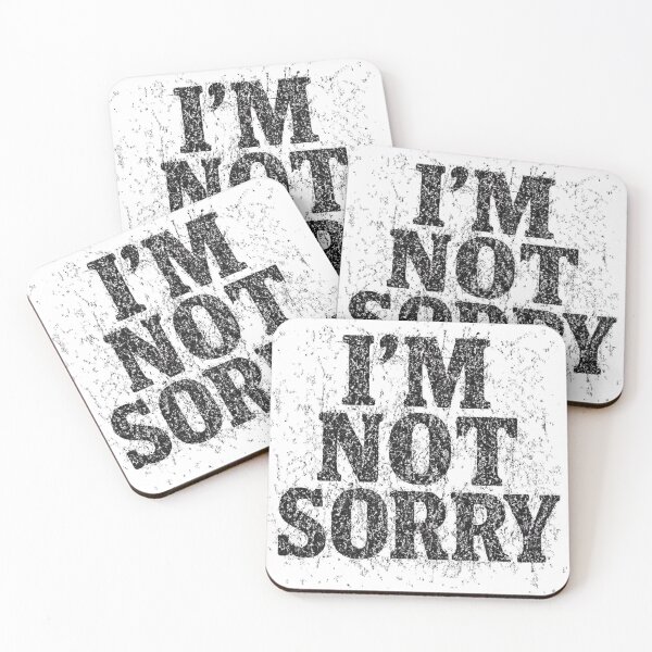 Item preview, I’m Not Sorry Grunge Distressed Typography designed and sold by The Sandy Design Store.