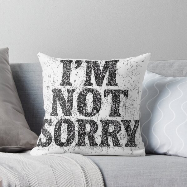 Item preview, I’m Not Sorry Grunge Distressed Typography designed and sold by The Sandy Design Store.