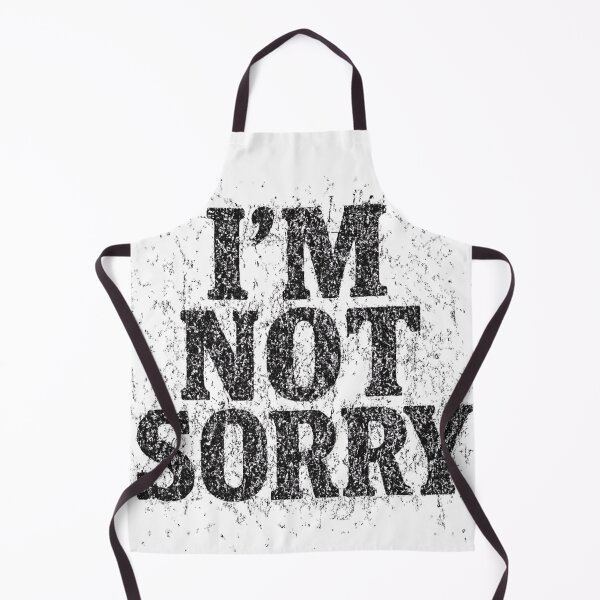 Item preview, I’m Not Sorry Grunge Distressed Typography designed and sold by The Sandy Design Store.
