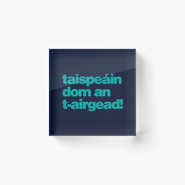 Item preview, Taispeáin dom an t-airgead - Show Me the Money as Gaeilge - Irish - Green designed and sold by unrealindeed.