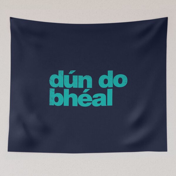Item preview, Dún do Bhéal - Shut Your Mouth as Gaeilge - Irish - Green designed and sold by unrealindeed.