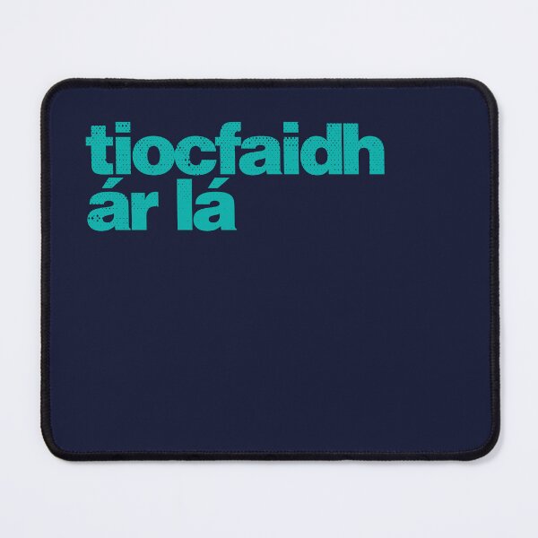 Item preview, Tiocfaidh ár Lá - Our Day Will Come as Gaeilge - Irish - Green designed and sold by unrealindeed.