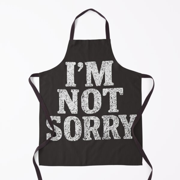 Item preview, I’m Not Sorry – White Distressed Grunge Text Design designed and sold by The Sandy Design Store.